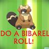 DO A BIBAREL ROLL!