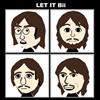 Let it Bii